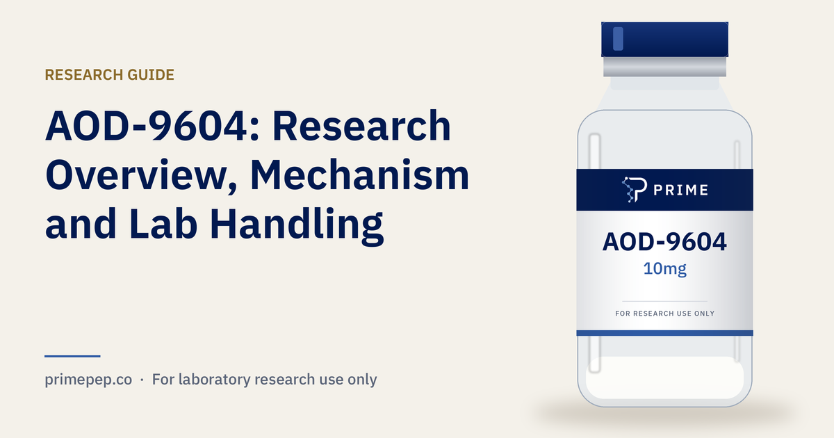 AOD-9604: Research Overview, Mechanism and Lab Handling