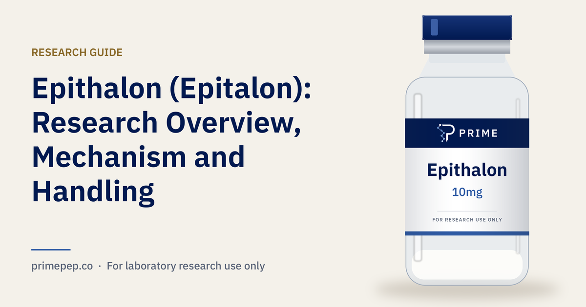 Epithalon (Epitalon): Research Overview, Mechanism and Handling