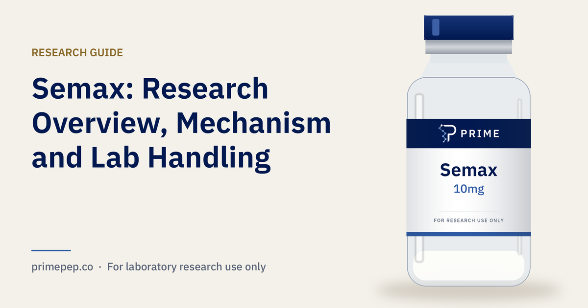 Semax: Research Overview, Mechanism and Lab Handling